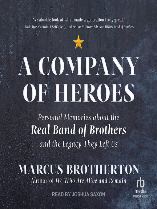 Title details for A Company of Heroes by Marcus Brotherton - Available